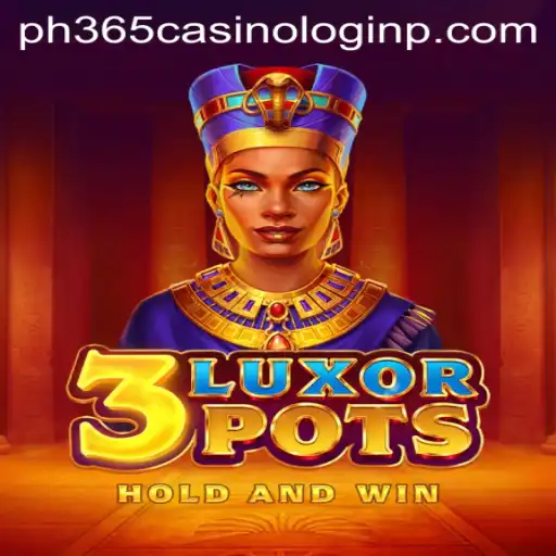 Discover the Thrills of 3LuxorPots: A Fresh Adventure in Online Gaming