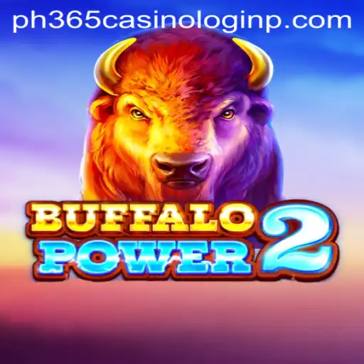 Exploring BuffaloPower2 at PH365 Casino Login: A Deep Dive