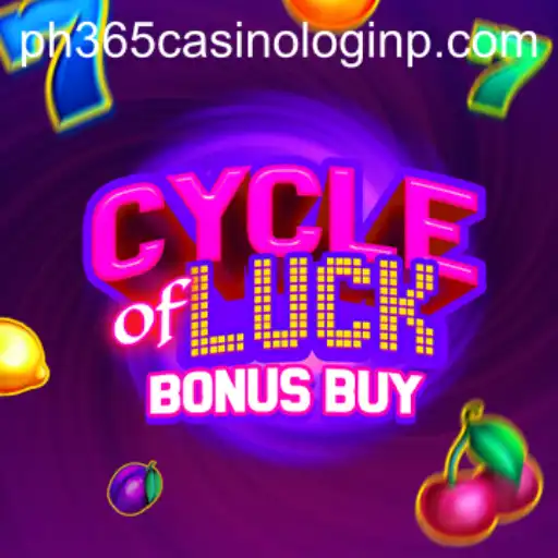 Exploring the Thrills of CycleofLuckBonusBuy at PH365 Casino