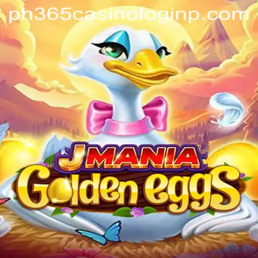Discover the Excitement of JManiaGoldenEggs and Navigate the World of ph365 Casino Login