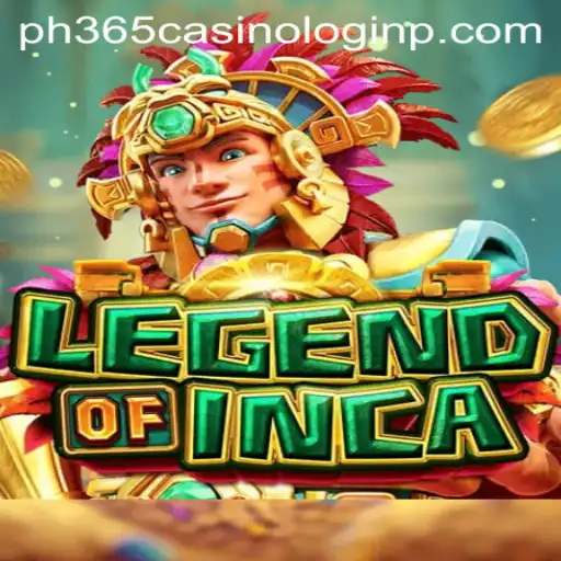 Exploring the Adventure of LegendofInca with PH365 Casino Login