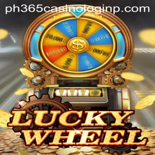 Exploring LuckyWheel: The Thrills of ph365 Casino Login